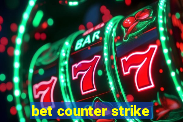 bet counter strike