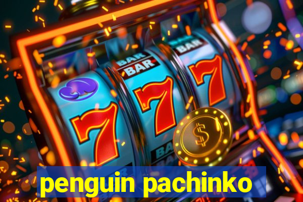 penguin pachinko