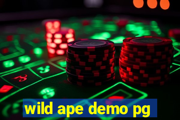 wild ape demo pg