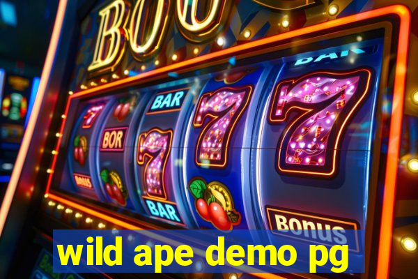 wild ape demo pg