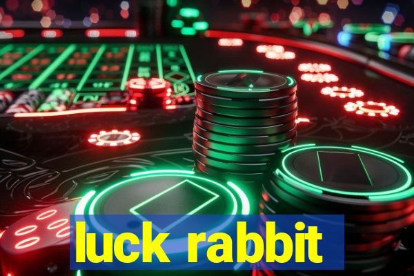 luck rabbit