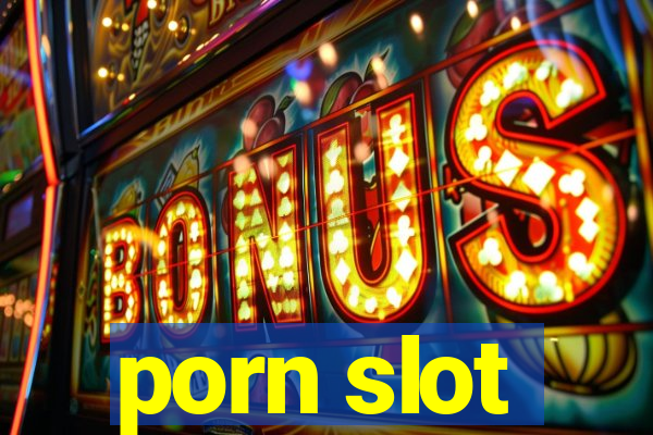 porn slot