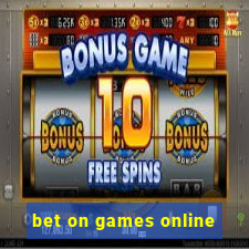 bet on games online