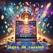 jogos de cassino que ganha dinheiro