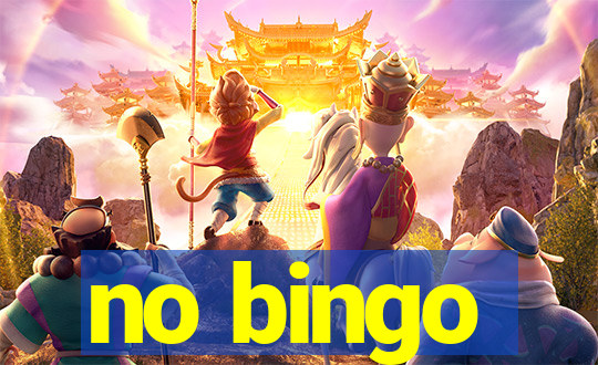 no bingo