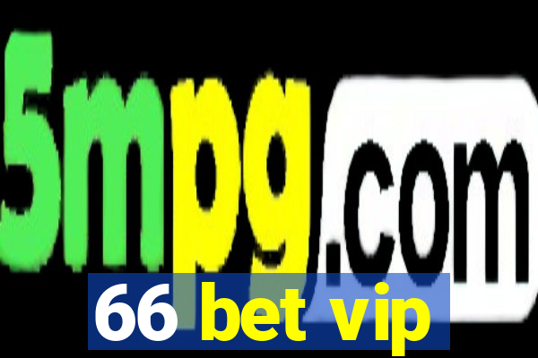 66 bet vip