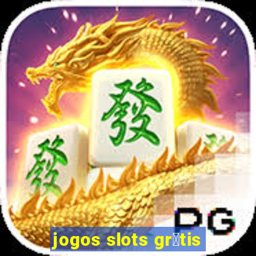 jogos slots gr谩tis