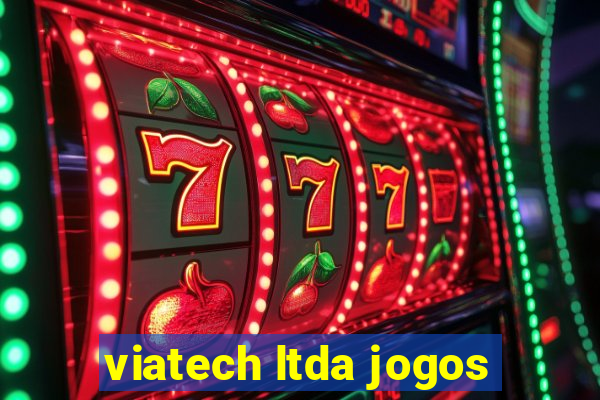 viatech ltda jogos