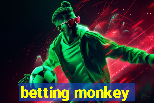 betting monkey