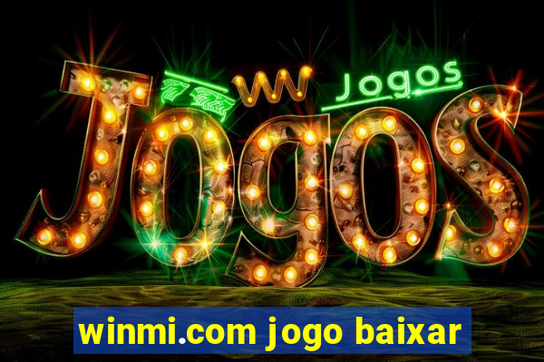 winmi.com jogo baixar