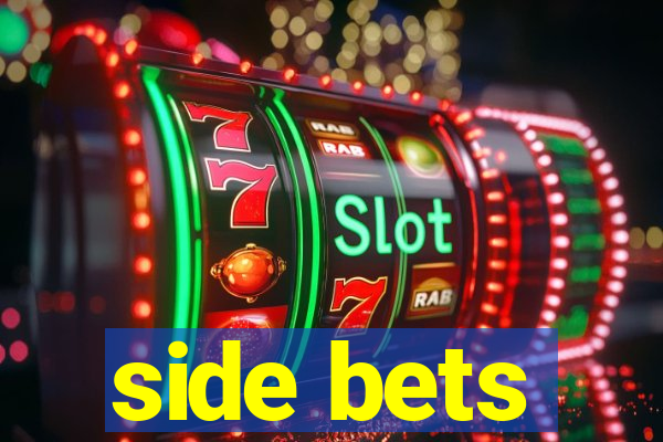 side bets