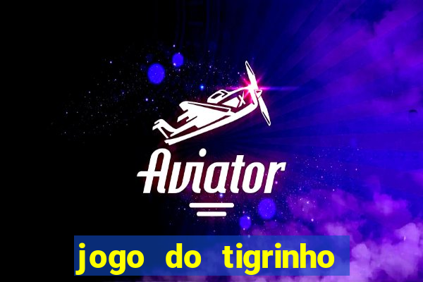 jogo do tigrinho vai ser liberado