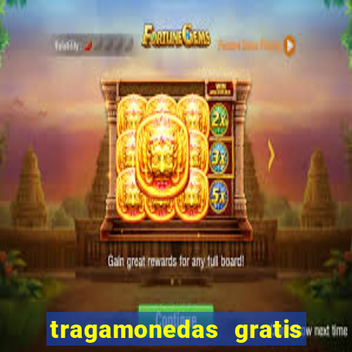 tragamonedas gratis sin descargar