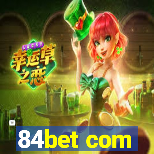 84bet com