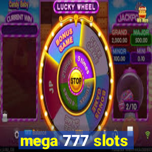 mega 777 slots