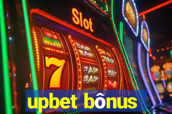 upbet bônus