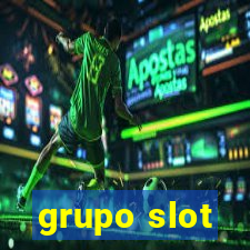 grupo slot