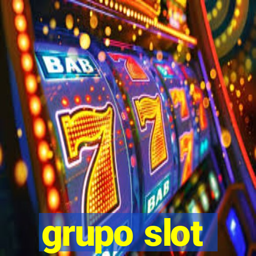 grupo slot