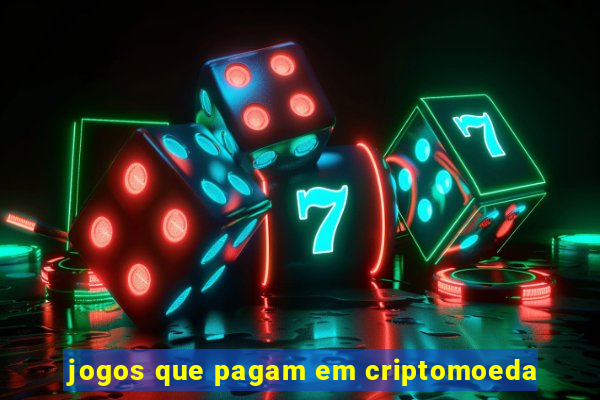 jogos que pagam em criptomoeda