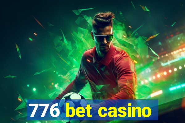 776 bet casino