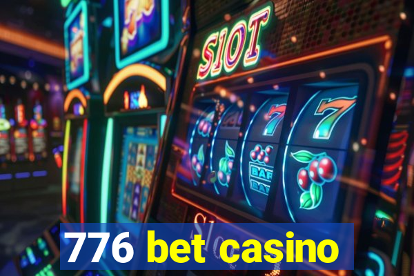 776 bet casino