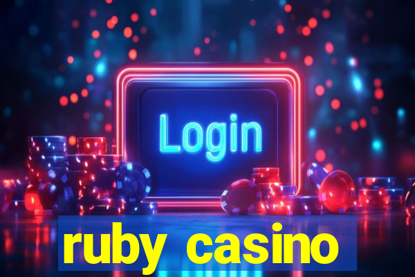 ruby casino