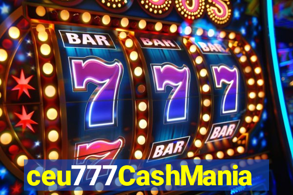 ceu777CashMania