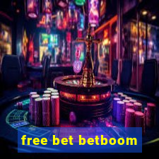 free bet betboom