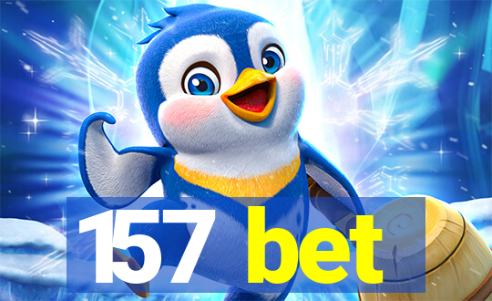 157 bet