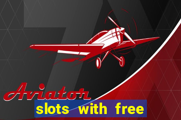 slots with free spins bonus