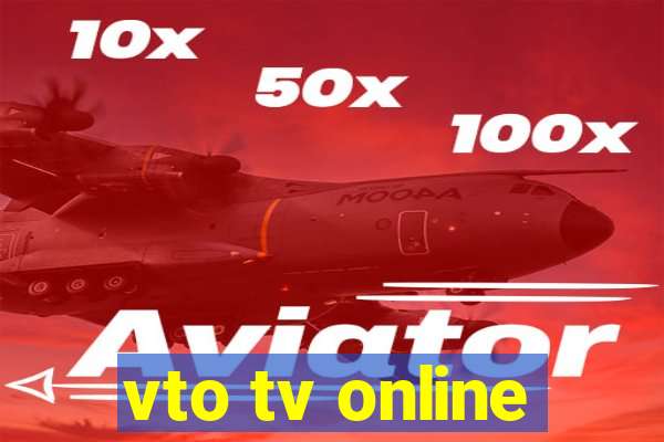 vto tv online