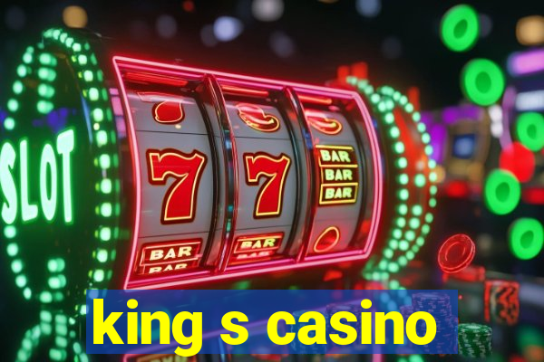 king s casino