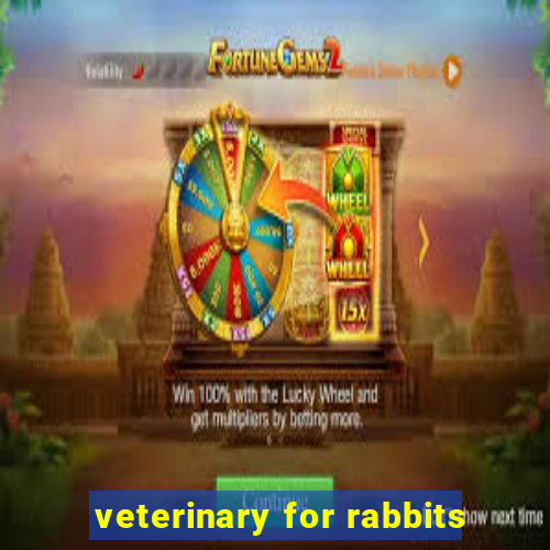 veterinary for rabbits