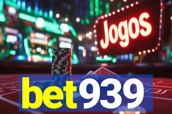 bet939