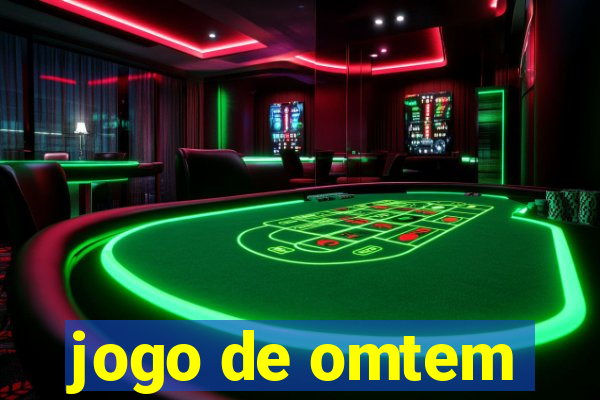 jogo de omtem