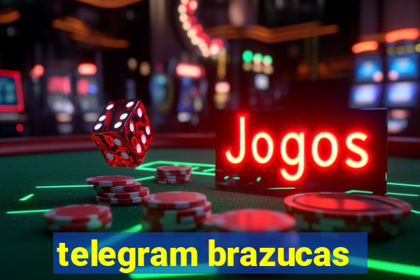 telegram brazucas