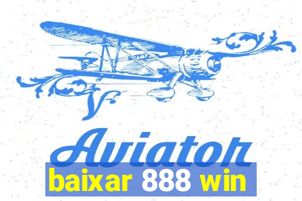 baixar 888 win