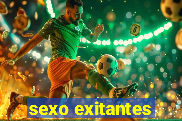 sexo exitantes