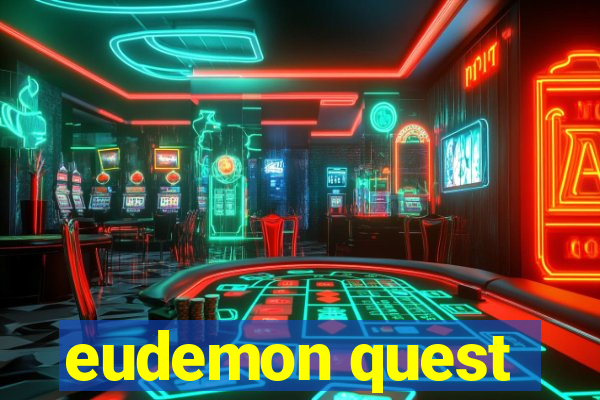 eudemon quest