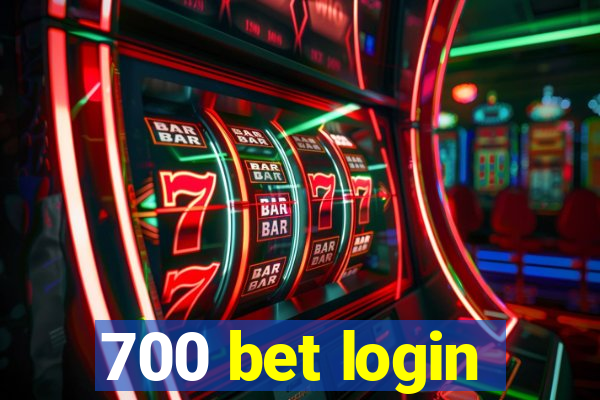 700 bet login