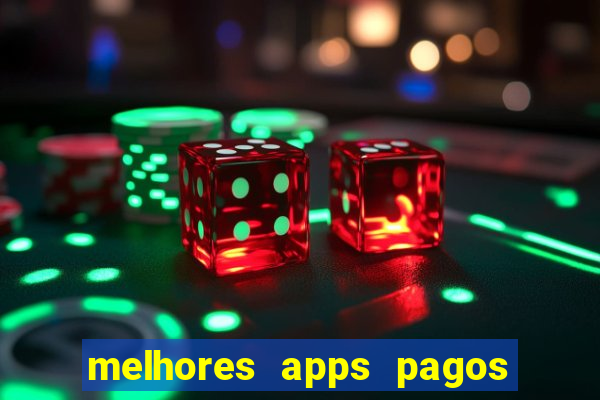 melhores apps pagos play store