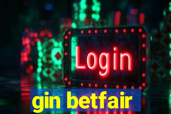 gin betfair