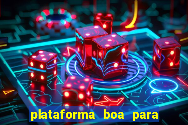 plataforma boa para jogar fortune tiger