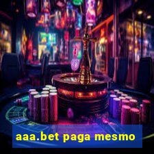 aaa.bet paga mesmo