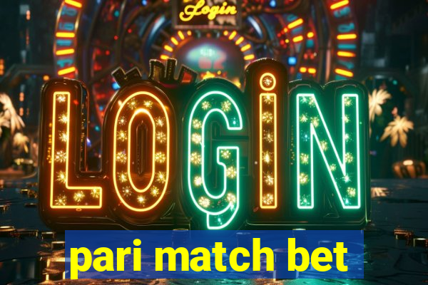 pari match bet