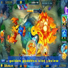 golden goddess slot review