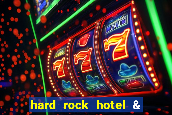 hard rock hotel & casino in hollywood florida