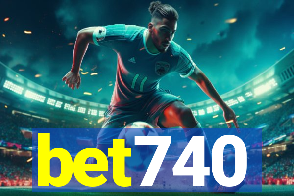 bet740