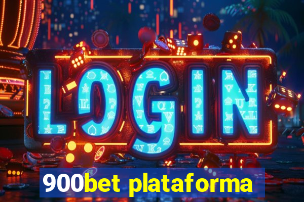 900bet plataforma