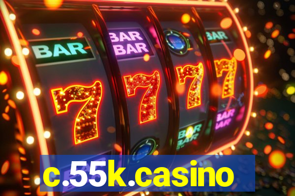 c.55k.casino